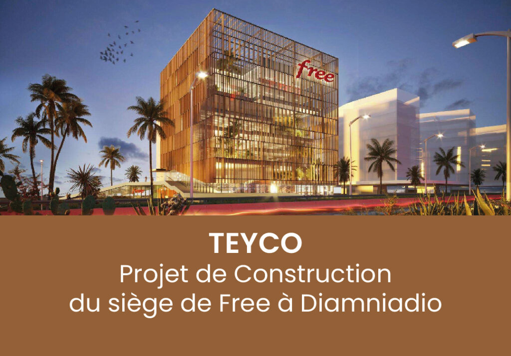 Teyco — Projet de construction du siège de Free à Diamniadio